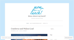 Desktop Screenshot of momwheresmylunch.com